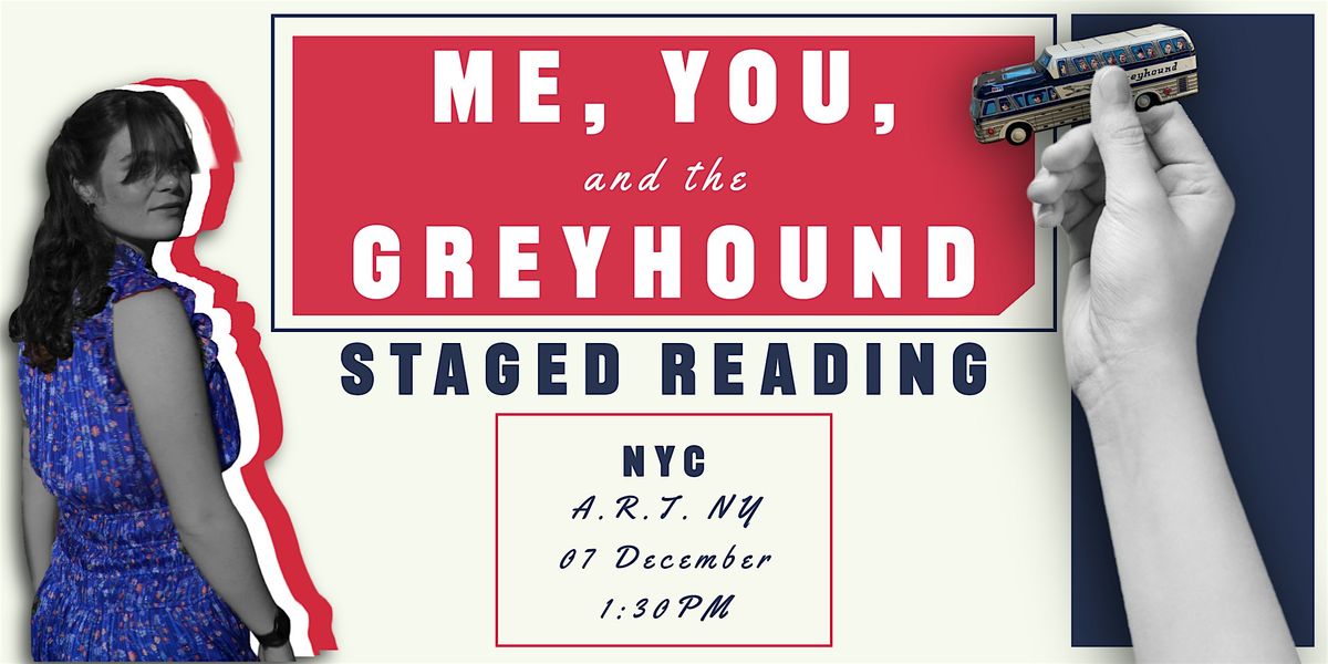 Storytelling Returns: Me, You, and the Greyhound