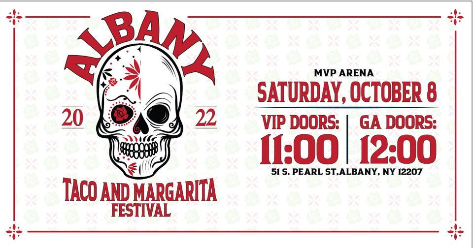 Taco Margarita Festival MVP Arena Albany NY October 8 2022 taco-margarita-festival-mvp-arena-albany-ny-october-8-2022