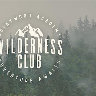 Brentwood Academy WILDNERNESS CLUB