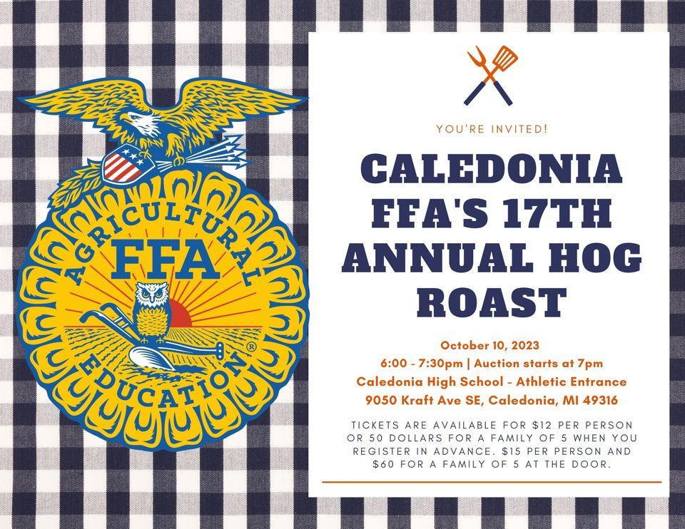 17th Annual Caledonia FFA Hog Roast | Caledonia High School | October ...