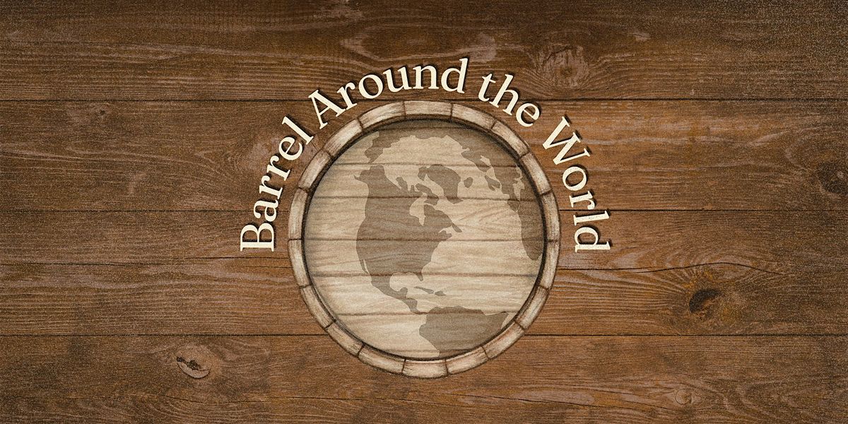 Barrel Around the World
