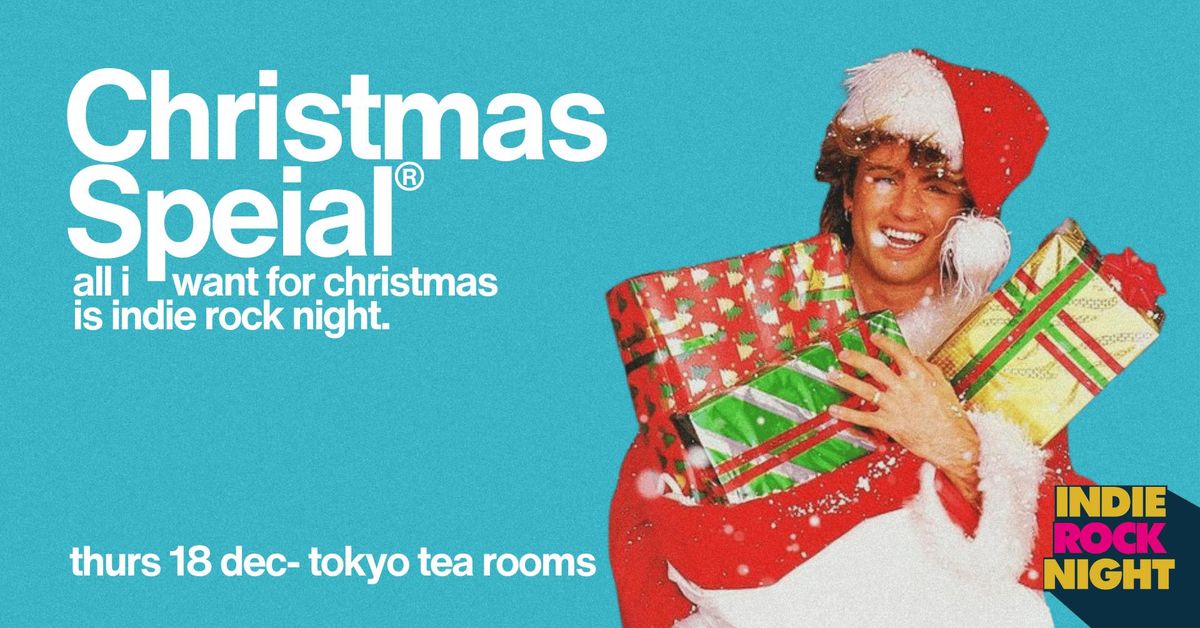 Indie Rock Night \u2219 CHRISTMAS SPECIAL *10 \u00a33 TICKETS LEFT*