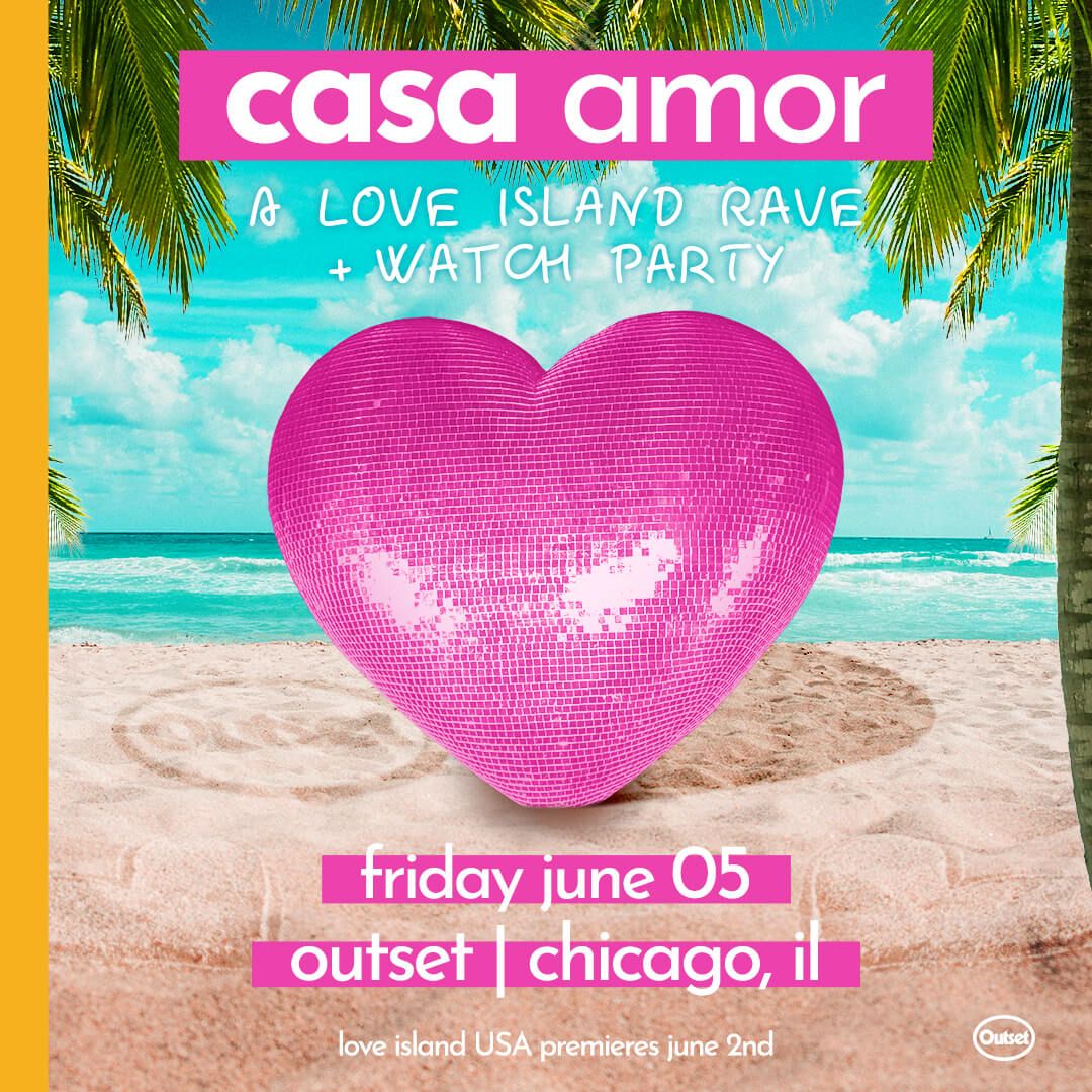 Casa Amor - A Love Island Dance Party at The Outset