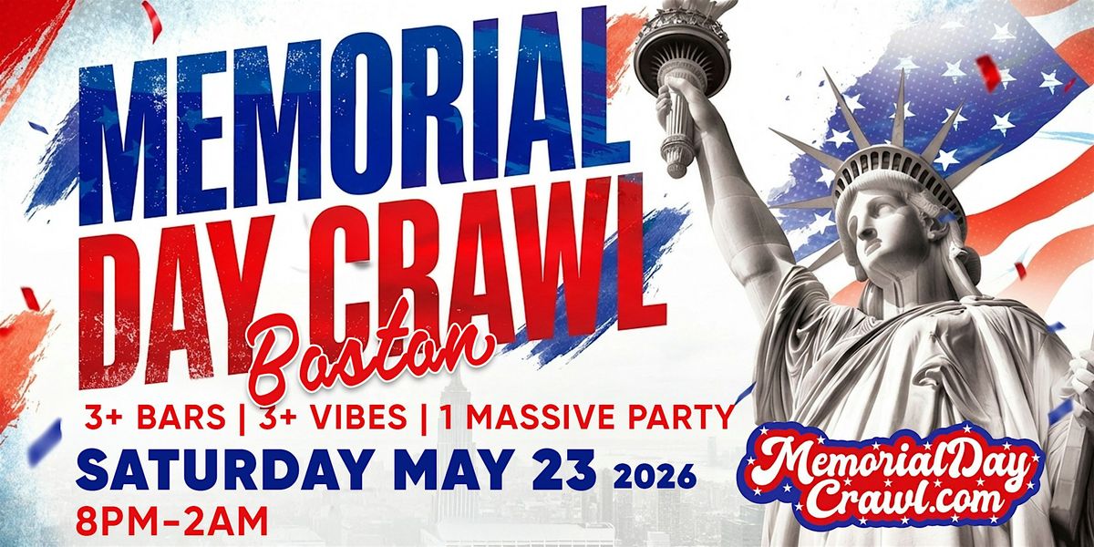 Boston Memorial Day Bar Crawl Party 2026 | Saturday, May 23