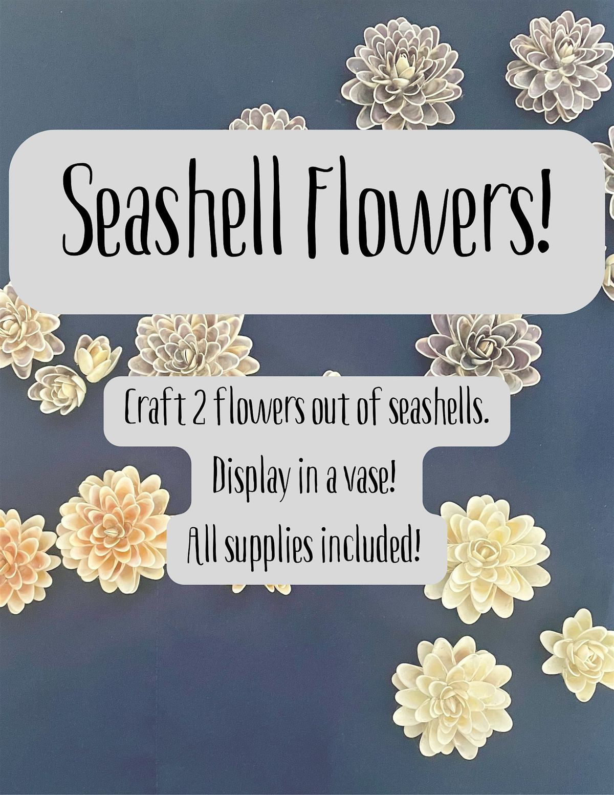 Seashell \/ Sea glass Flowers Make & Take with Jessie