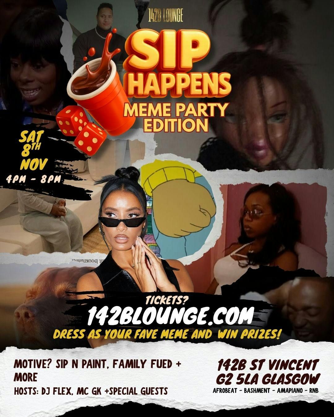 \ud83d\udd25SIP HAPPENS\ud83c\udf79Fancy Dress\ud83c\udfad: Meme Party!!!