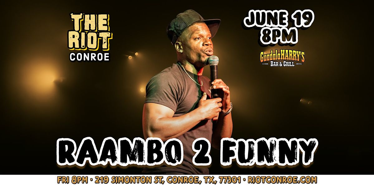 Comedian Raambo 2 Funny Live in Conroe