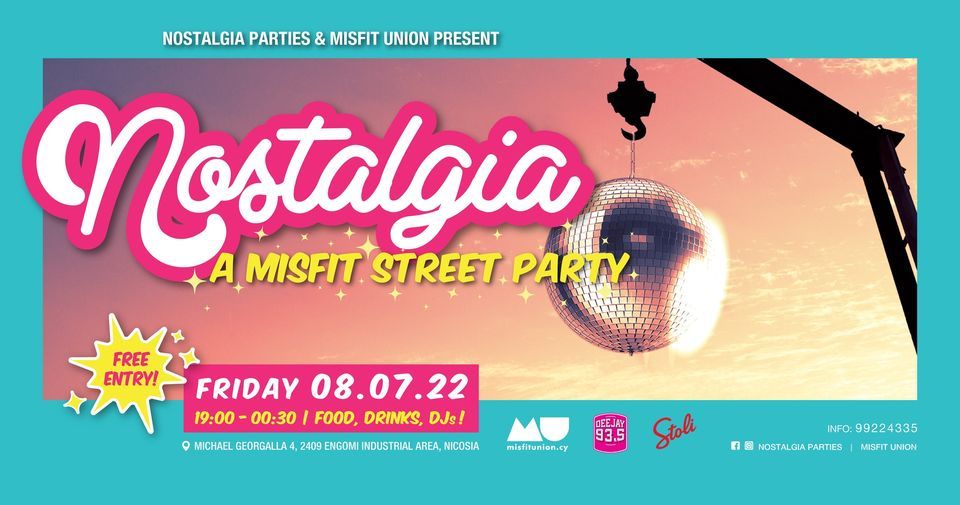 Nostalgia Misfit Street Party #2