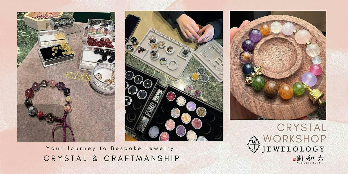 Crystal Balance - Bracelet Making Workshop