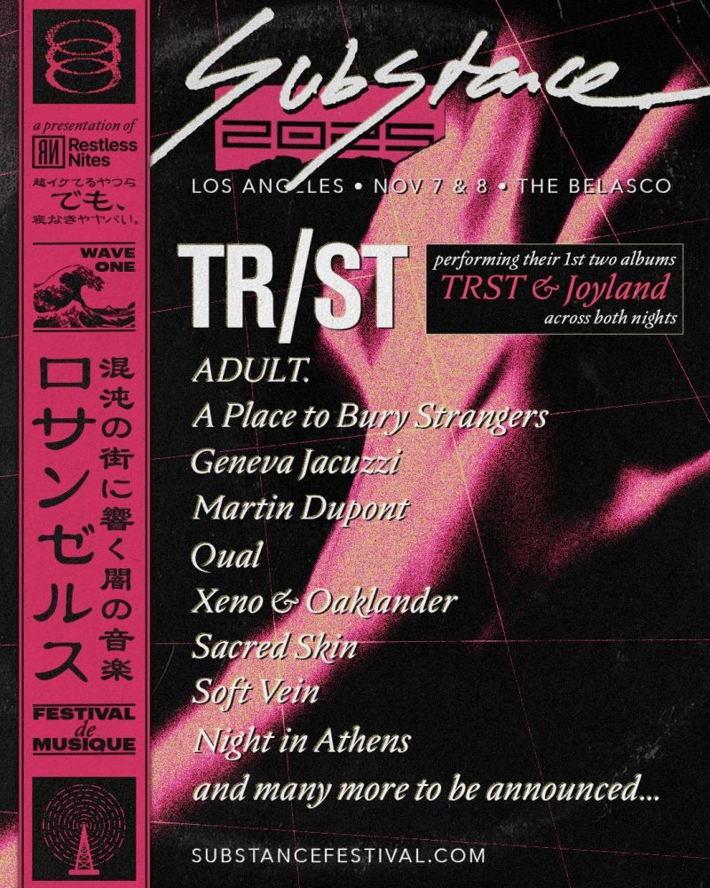 TRST with A Place To Bury Strangers, Geneva Jacuzzi, Martin Dupont and Soft Vein at Belasco Theater Los Angeles