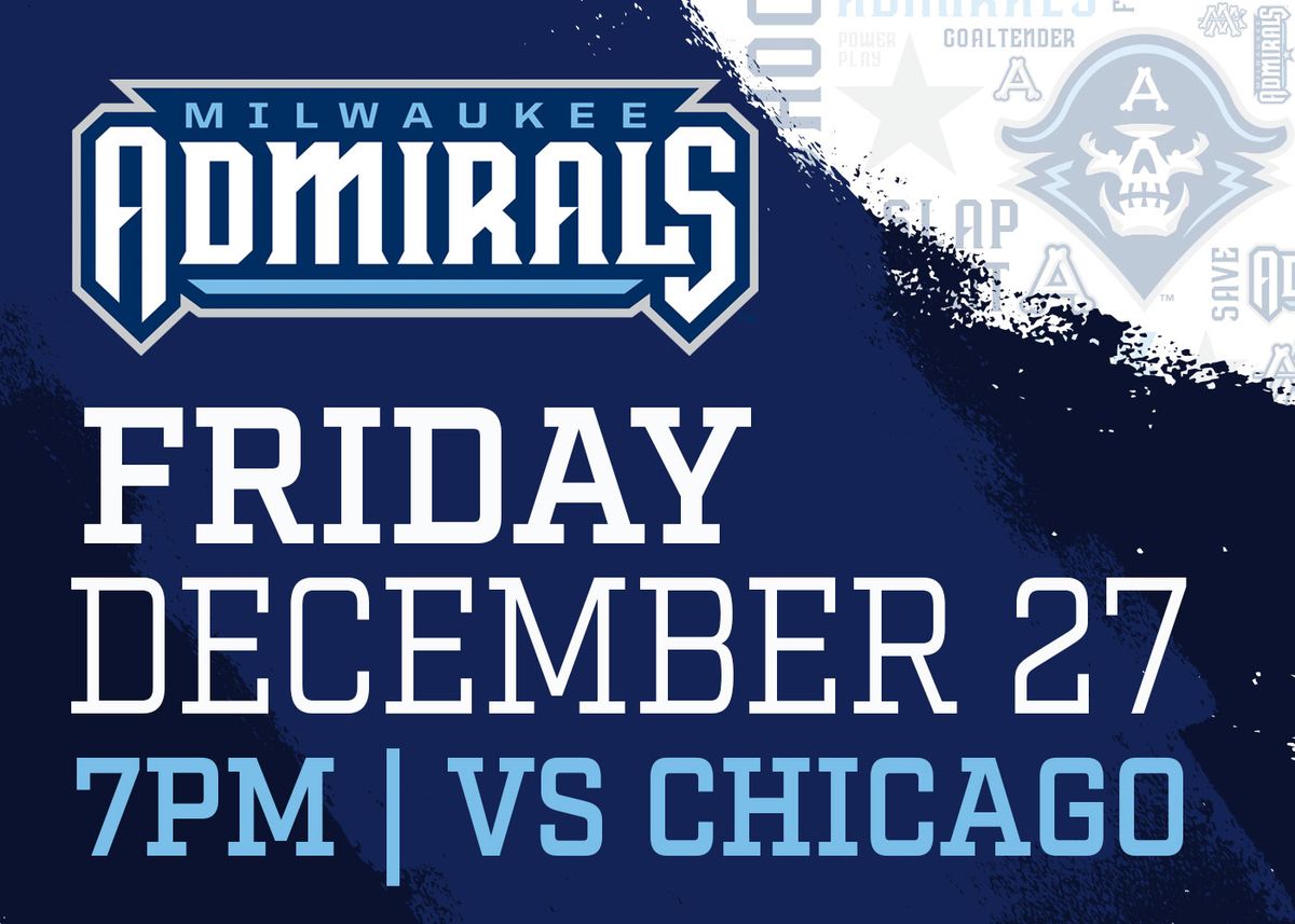 Chicago Wolves vs. Milwaukee Admirals