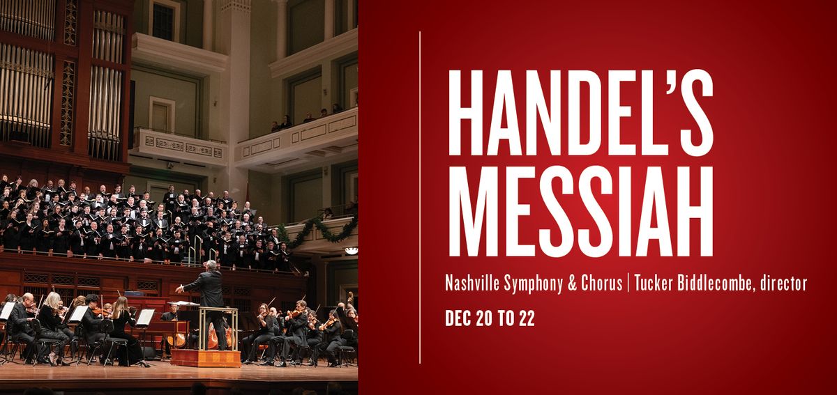 Handel\u2019s Messiah with the Nashville Symphony Chorus