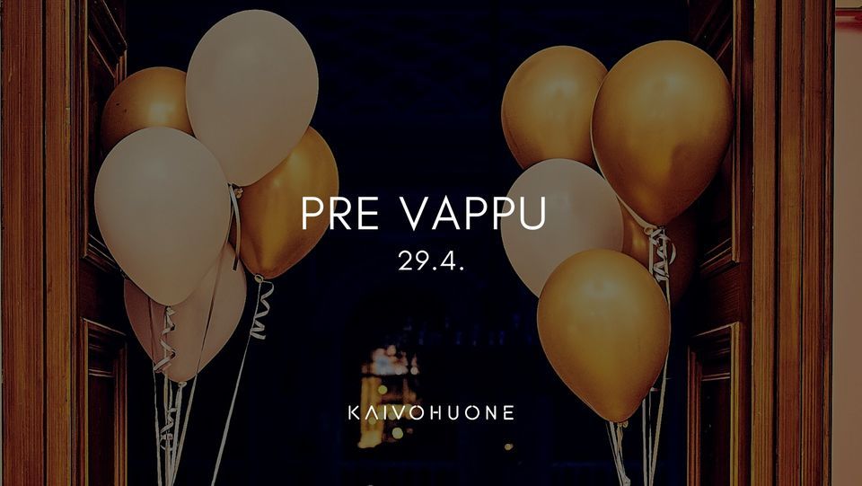 pre vappu . | Kaivohuone, Helsinki, ES | April 29 to April 30