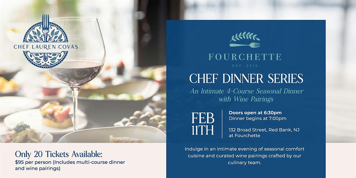 Chef Lauren Covas and Fourchette Present a Chef's Dinner Series