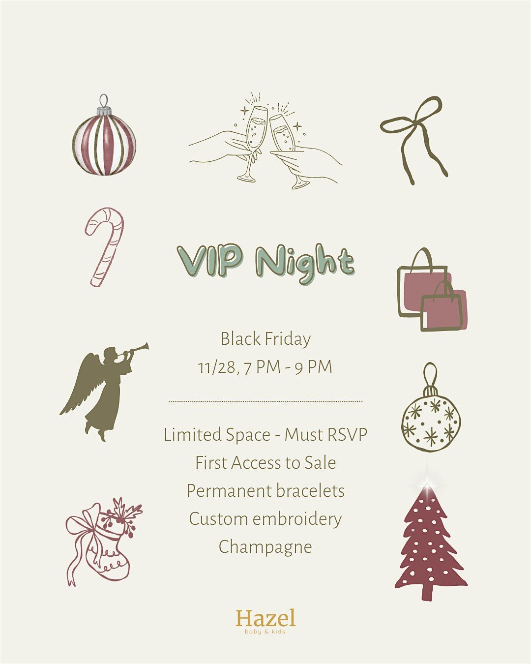 Hazel Baby VIP Night