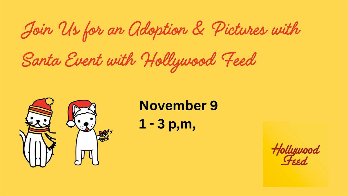 Adoption & Photos-with-Santa Event at Hollywood Feed