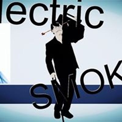 Electric Smoke