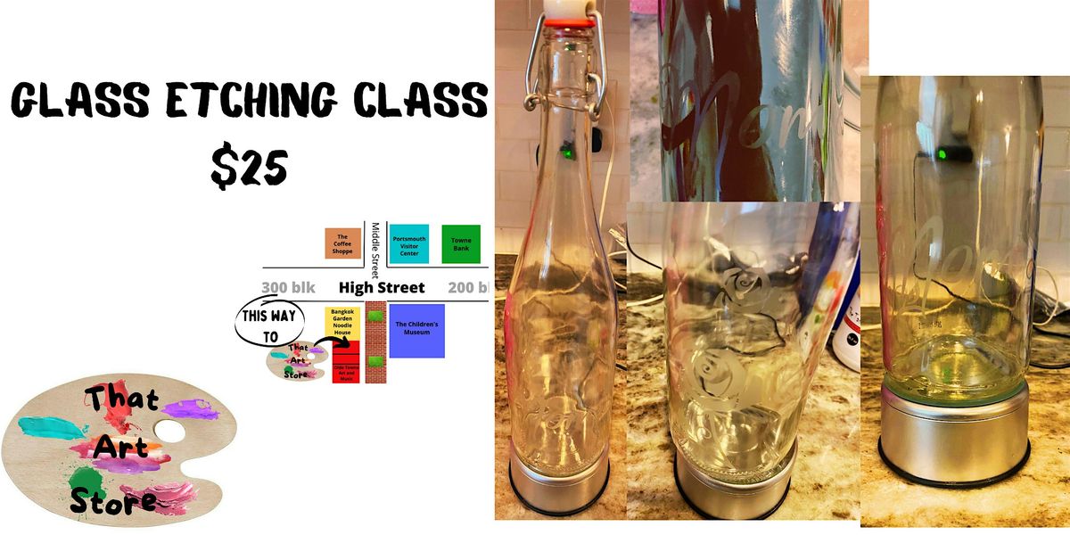 Glass Etching\/ Painting Class