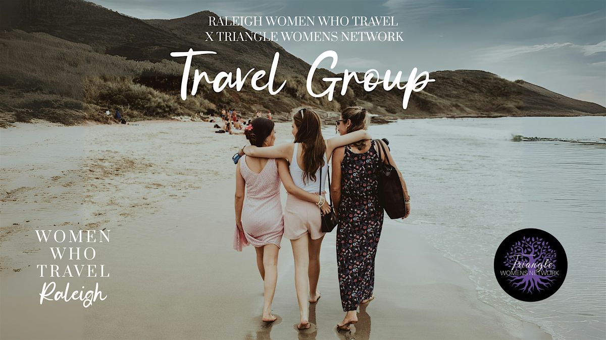Raleigh Women Who Travel | January Meet-Up