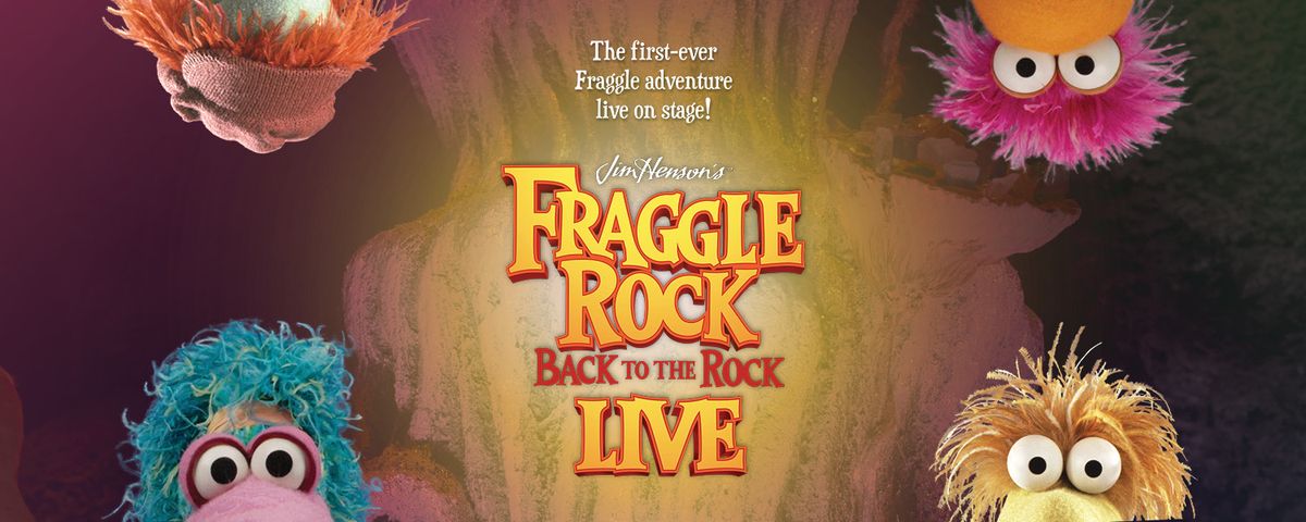 Jim Hensons Fraggle Rock Live at Kennedy Center Terrace Theater