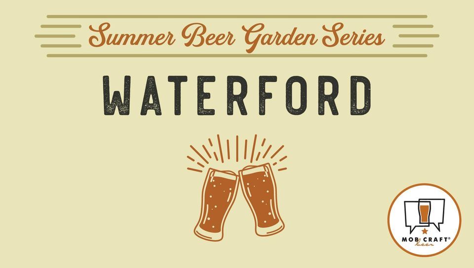 MobCraft Beer Garden - Waterford