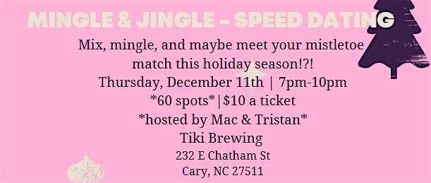 Mingle & Jingle - Speed Dating Hosted by For the Girls of Raleigh