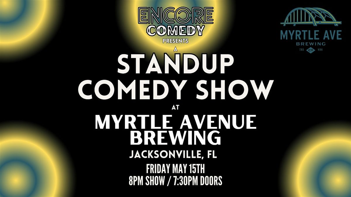 Standup Comedy at Myrtle Avenue Brewing (Jacksonville, FL)