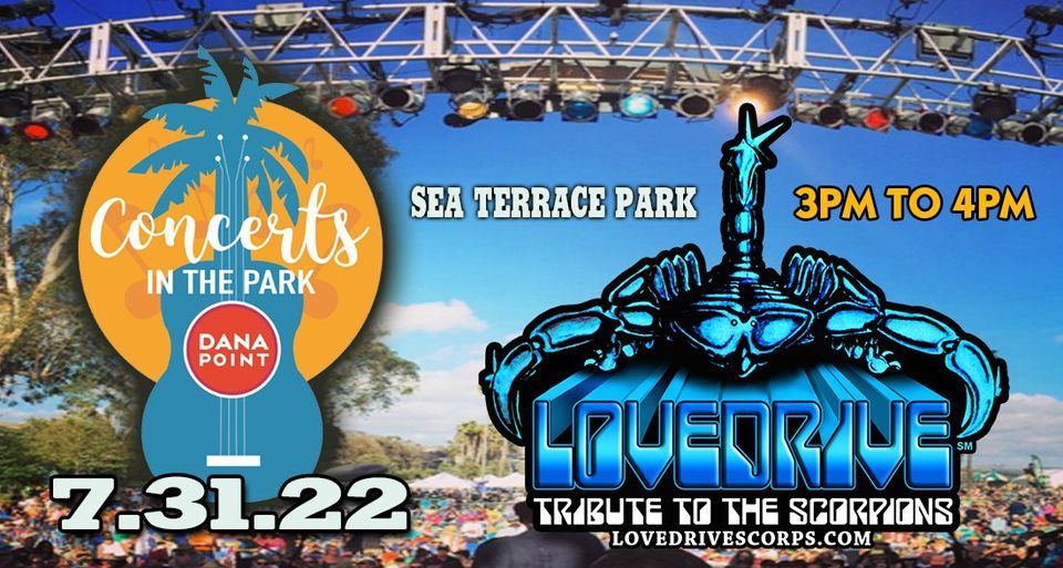 LOVEDRIVE at Concerts In The Park Dana Point Sea Terrace Park, Laguna
