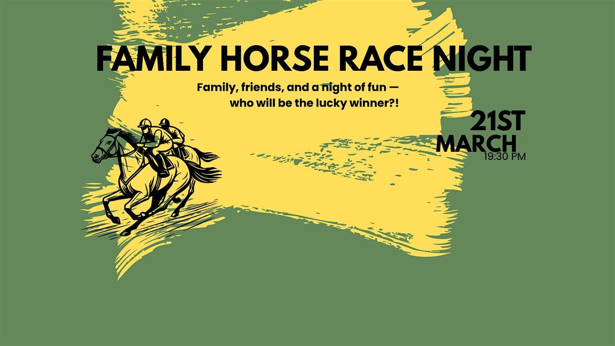 Family Horse Race Night