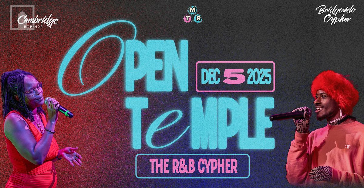 The R&B Cypher - Open Temple