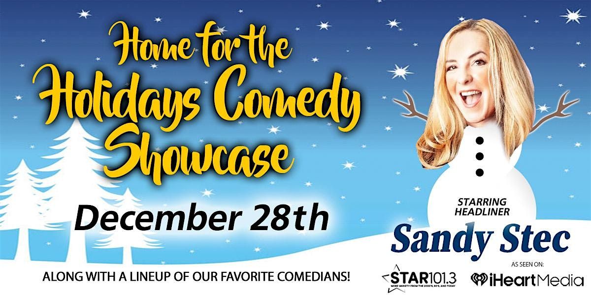 Home for the Holidays Showcase starring Sandy Stec