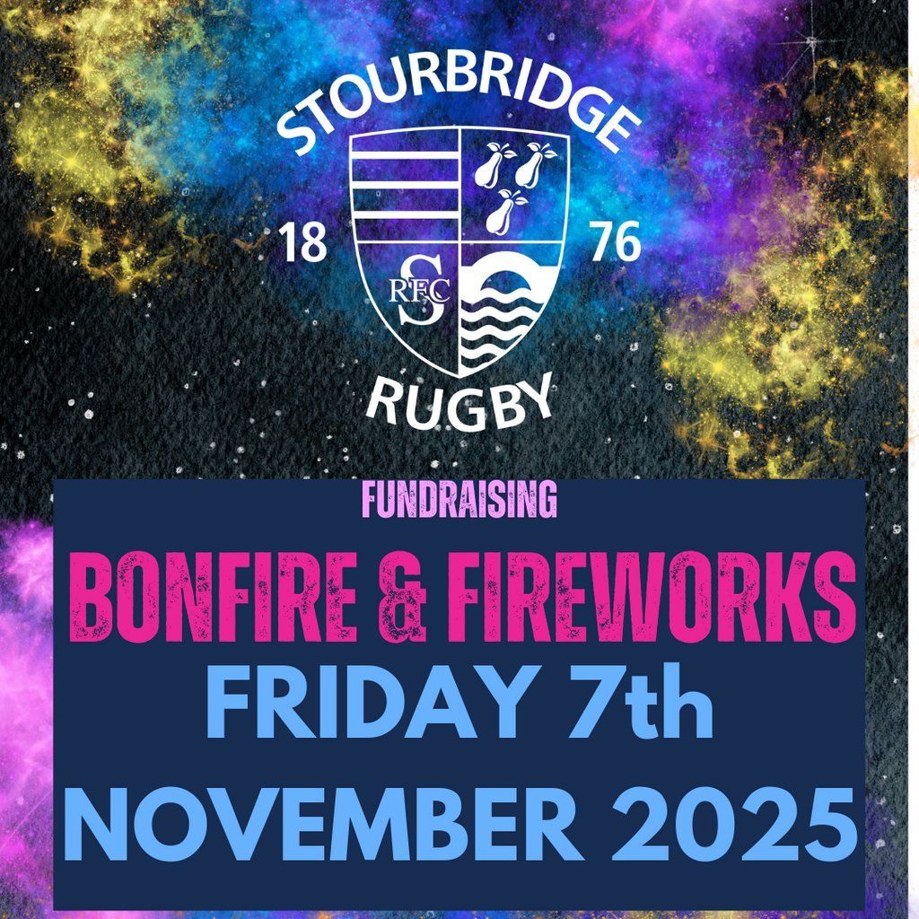 Bonfire & Fireworks at Stourbridge Rugby Club