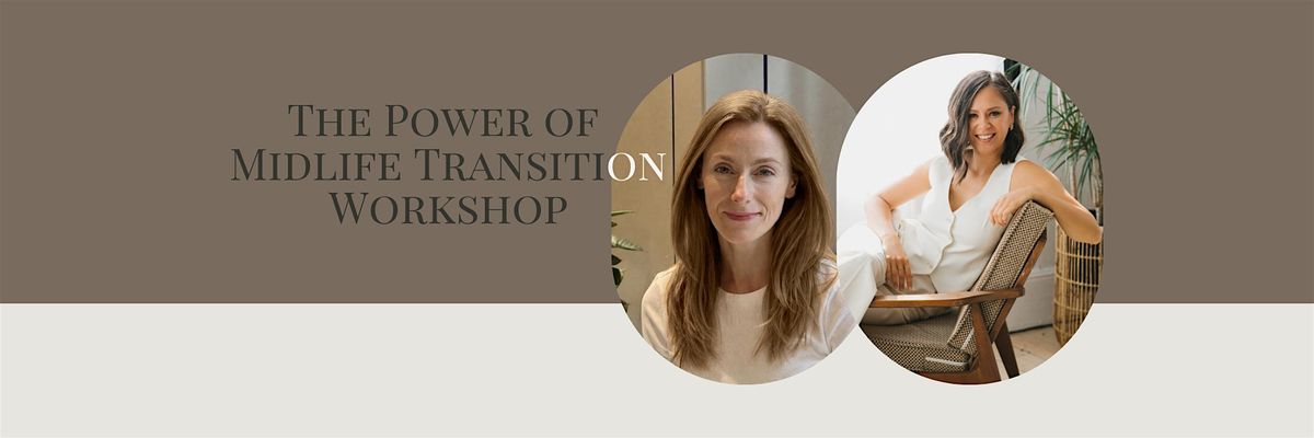 The Power of Midlife Transition
