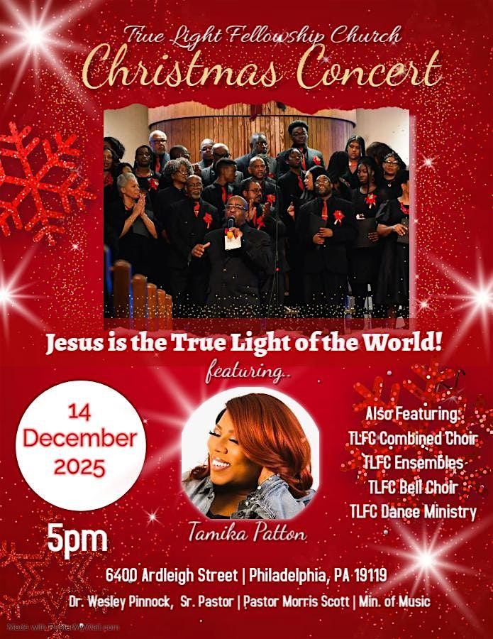 Jesus is the TRUE LIGHT of the World Christmas Concert