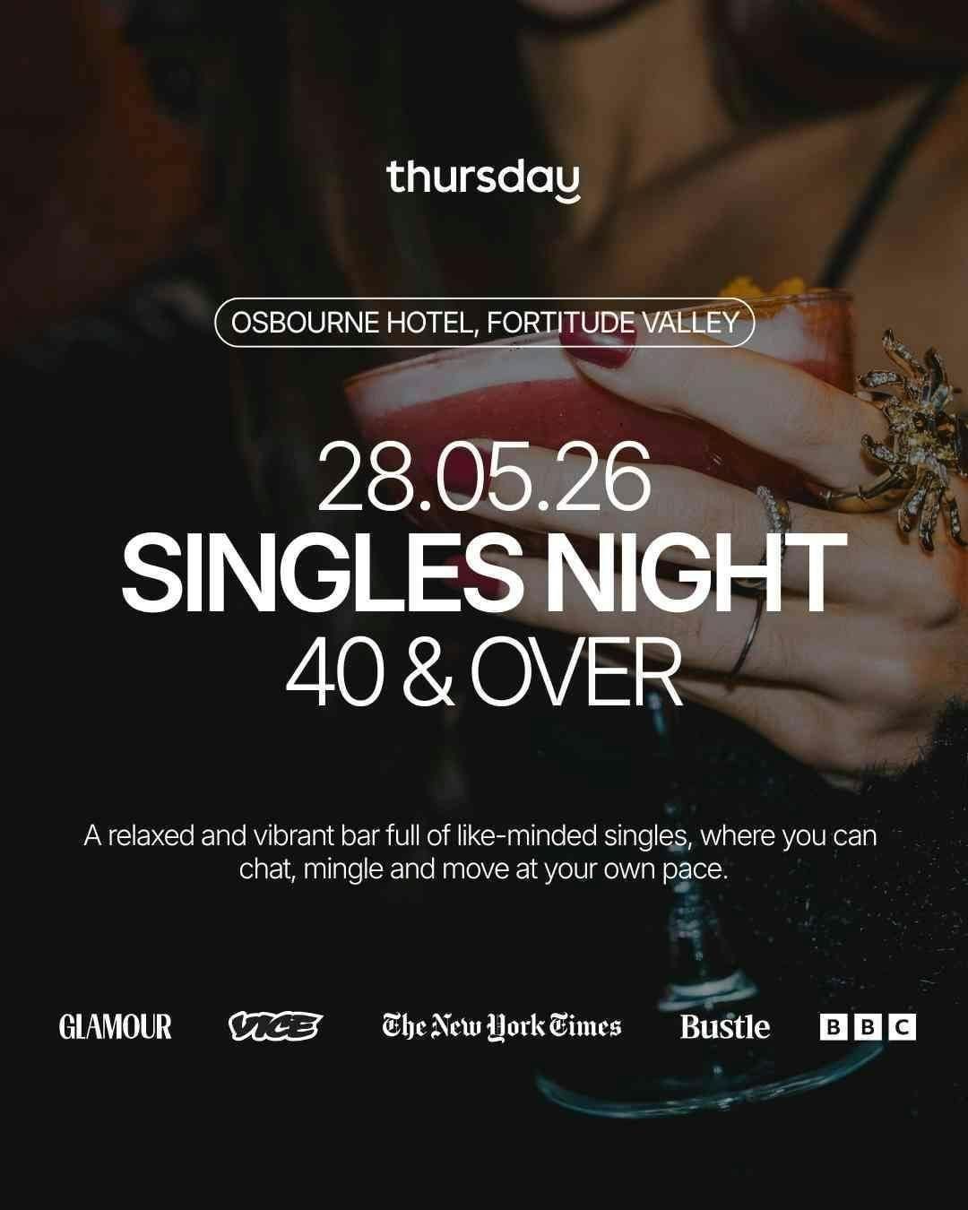 Thursday | 40+ Singles Mixer @ Osbourne Hotel | Fortitude Valley