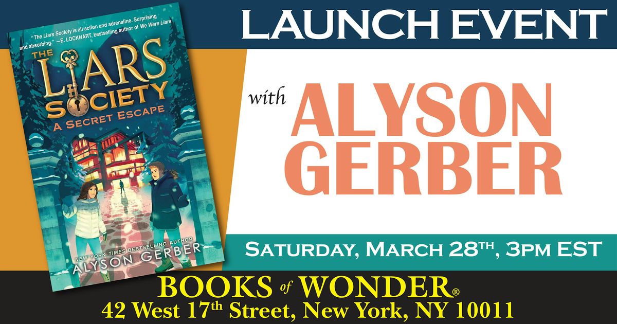 Launch | The Liars Society: A Secret Escape by Alyson Gerber