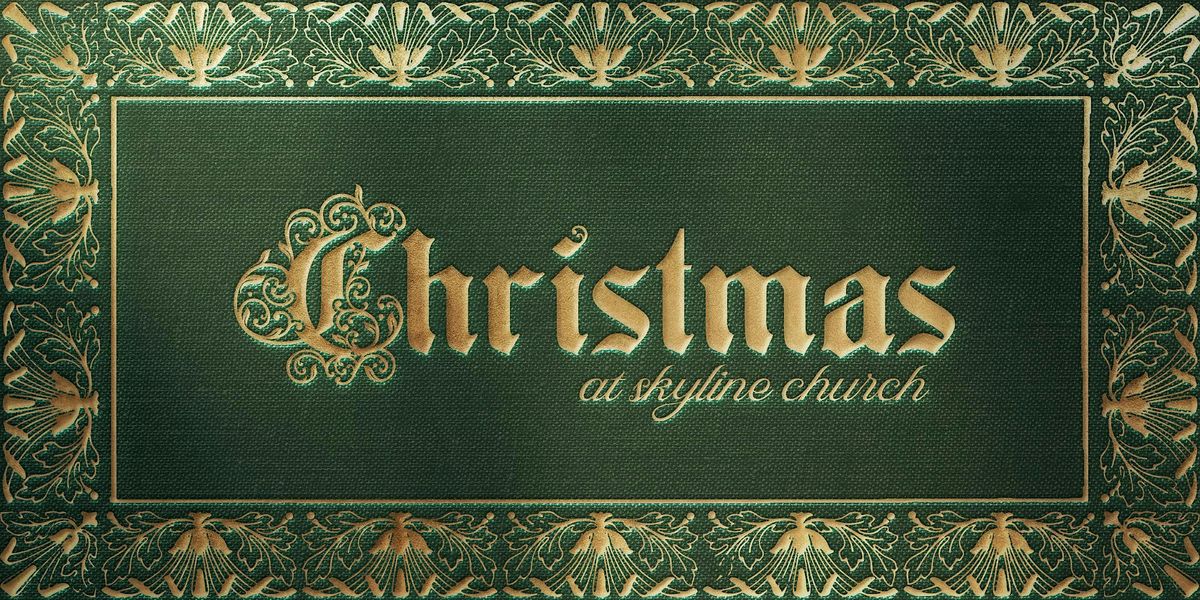 Christmas Eve Services at Skyline Church - Day 3\/3