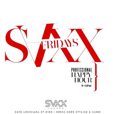 SAXX Fridays