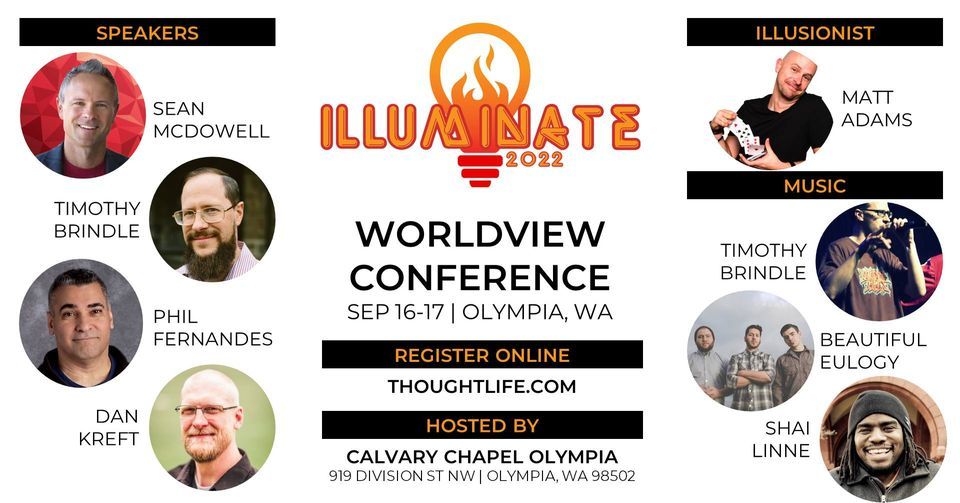 Illuminate Worldview Conference Calvary Chapel Olympia September 16