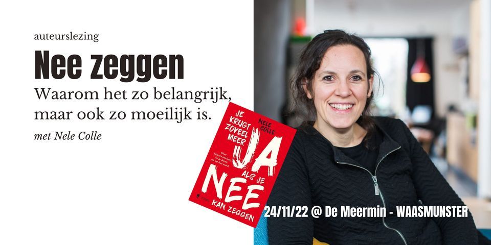 WAASMUNSTER - NEE ZEGGEN - Waarom Het Zo Belangrijk, Maar Ook Zo ...