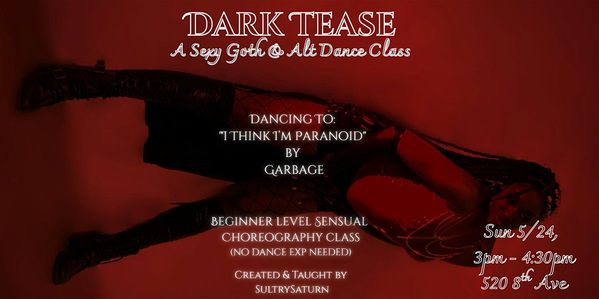 Dark Tease: A Sexy Goth & Alt Dance Class