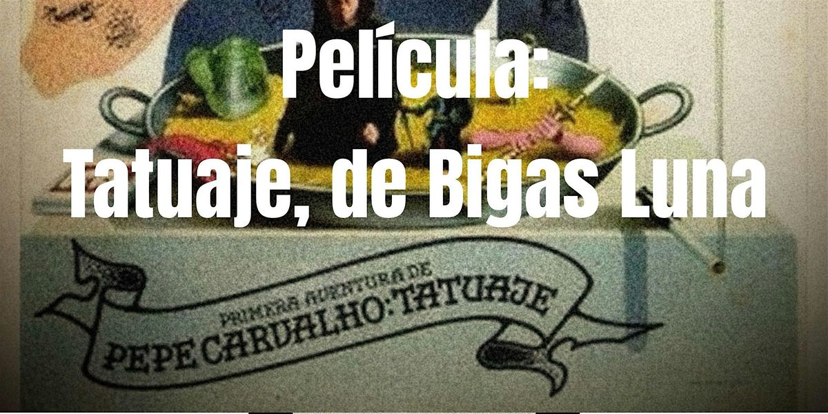Tatuaje de Bigas Luna