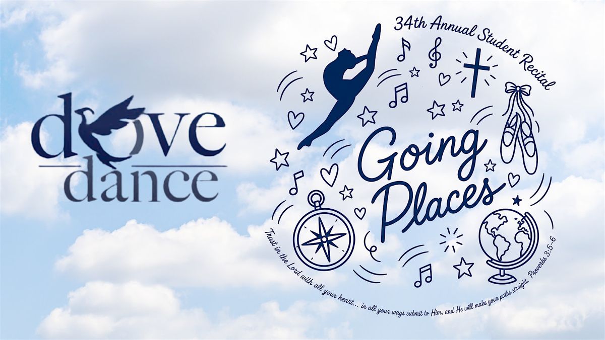 "Going Places" Dove Dance OKC Student Recital: 2:00 PM Show