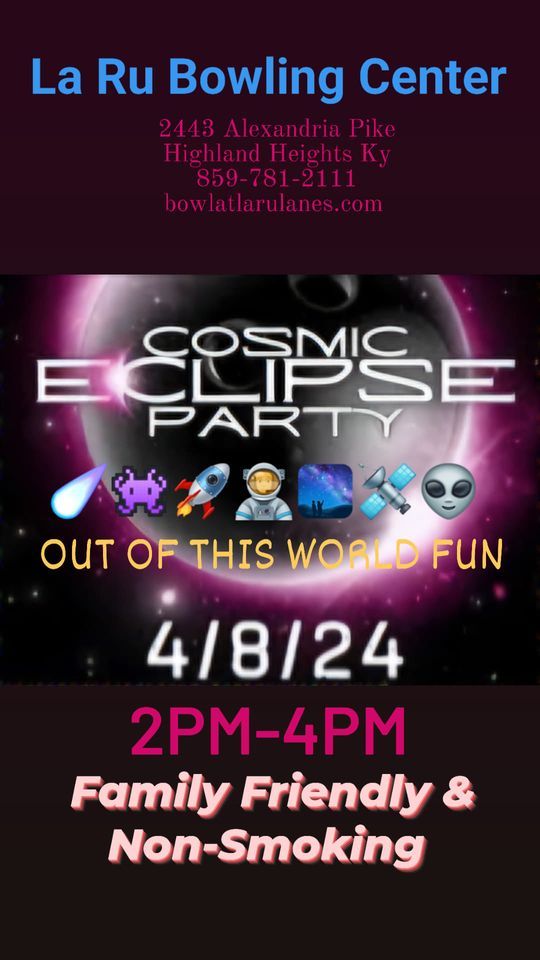 La Rus Cosmic Eclipse Party 2443 Alexandria Pike, Highland Heights