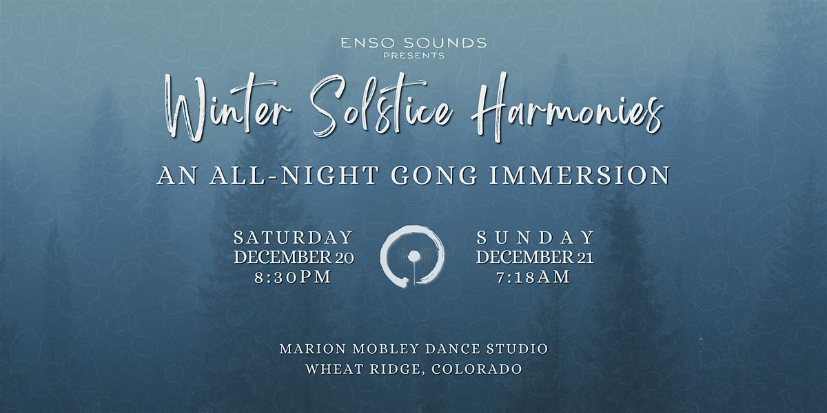 Winter Solstice Harmonies: An All-Night Gong Immersion