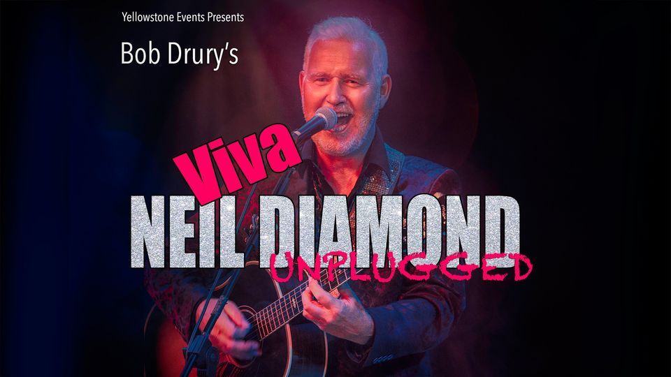 Viva Neil Diamond - Sudbury | The Quay Theatre, Sudbury, EN | March 18 ...