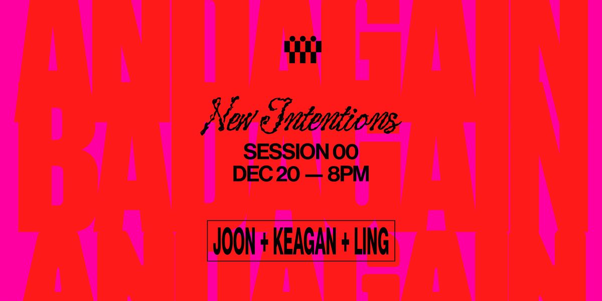 BAD INTENTIONS \u2014 SESSION 00