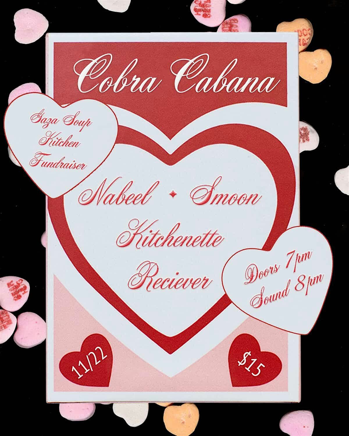 11\/22 Strawberry Moon\/ Nabeel\/ Kitchenette\/ Reciever @ Cobra Cabana