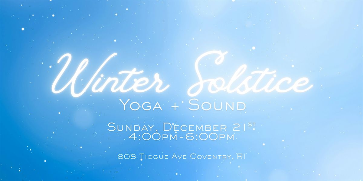 Winter Solstice Ceremony: Yoga + Sound