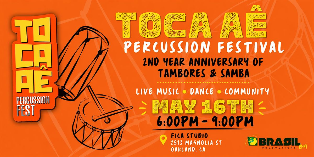Toca a\u00ea festival! Carnaval fundraiser & Tambores e Samba 2-Year Anniversary
